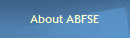 About ABFSE