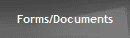 Forms/Documents