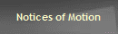 Notices of Motion